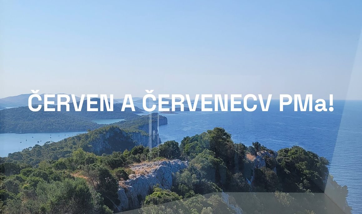Banner showing a coastal landscape with blue sea and rocky hills; overlaid white Czech text reading 'ČERVEN A ČERVENEC PMa!'; a window reflection visible in lower-right corner.